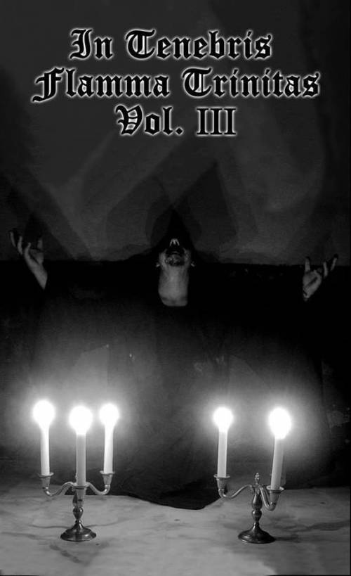 Malauriu : In Tenebris Flamma Trinitas Vol. III